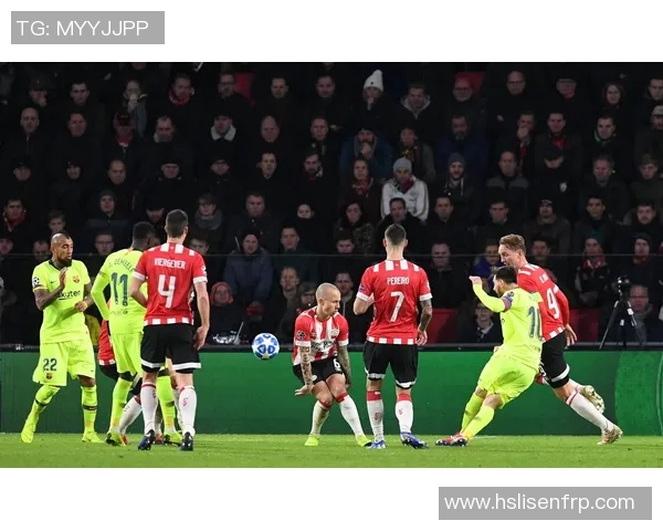 巴塞罗那与埃因霍温精彩对决直播软件推荐及观看指南