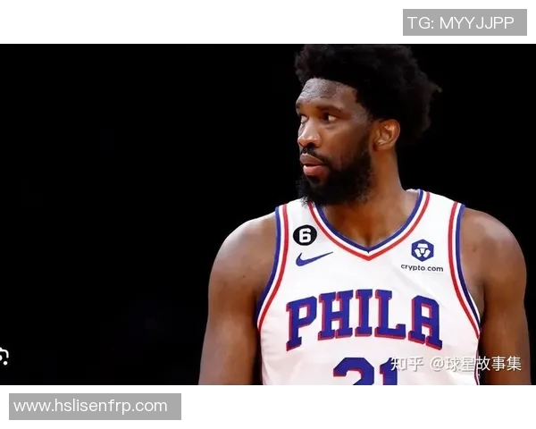 乔尔恩比德在NBA赛场上的传奇之路与未来展望